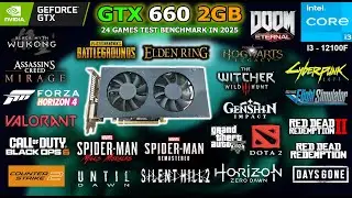 GTX 660 2GB Tested 24 Games in 2025 // Cheap and Strong? #gtx660 #benchmark #gaming #game #nvidia