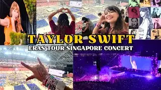 TAYLOR SWIFT Singapore Concert Experience | 7th March 2024