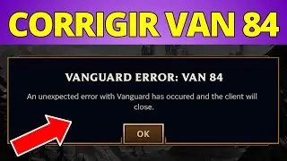 Fixing the Vanguard VAN 84 error in League of Legends &mdash; Complete Guide 2026