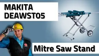 MAKITA DEAWST05 Mitre Saw Stand Review &ndash; Sturdy & Easy!