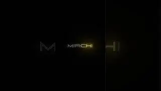 MIRCHI &bull; LYRICS EDIT BLACK SCREEN &bull;