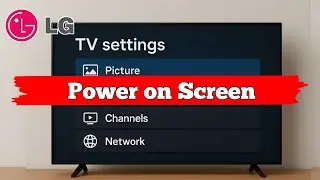 How to Set Up lg tv power on screen HDMI default input 