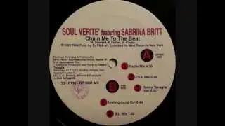 Soul Verit&eacute; Featuring Sabrina Britt - Chain Me To The Beat (Underground Cut)