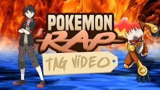Pokemon Rap Tag Video w/ Dansoccer254