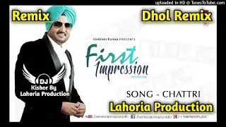 Chattri Dhol Remix Jassi Sekhon Ft. Lahoria Production New Punjabi Songs 2024