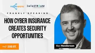 How Cyber Insurance Creates Security Opportunities (ft. Max Henderson) | Frankly Speaking Ep 11 Clip