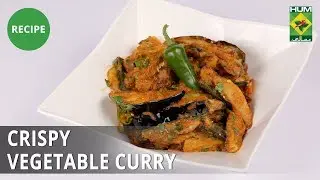 Crispy Vegetable Curry | Flame On Hai | Irfan Wasti | Desi Food