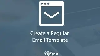 REVISED How to Build an Email Template in Boingnet