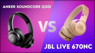 Anker SoundCore Q20i vs JBL Live 670NC Technical Comparison