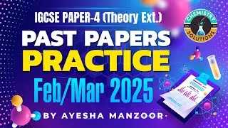 Past Paper Practice IGCSE Paper 4 Feb Mar 2025 1