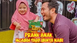 PAPAH NGE PRANK AQILLA NGASIH SNACK TARO TAPI ISINYA NASI