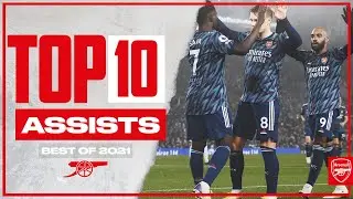 RANKED | The Top 10 Assists from Arsenal in 2021