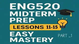 Eng 520 |Lesson 11_15(Part 1)|Short Lecture