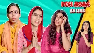 DESI MOMS BE LIKE  | JUST MOM THINGS🤦🏻‍♀️ | NITIKA ARYA #motherdaughter #nitikaarya