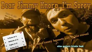 Dear Jimmy Knorp, I'm Sorry
