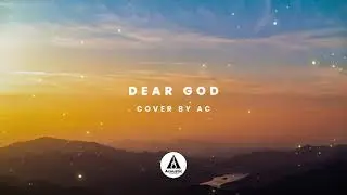 Dear God - Avenged Sevenfold (Cover by AC)