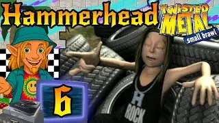 Nostalgic Adventures | Twisted Metal Small Brawl #6 | Hammerhead Run (With cheats)