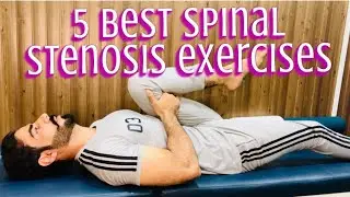 5 Best Lumber spinal stenosis exercises
