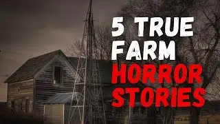5 TRUE Farm Horror Stories (With Rain Sounds)