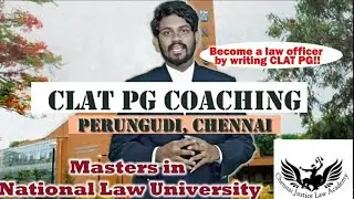 Chennai Justice Law Academy - PG CLAT Coaching in Chennai