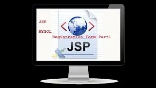 jsp registration form with mysql example Part1
