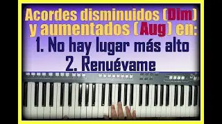 Aplicando Acordes AUMENTADOS & DISMINUIDOS En Cualquier Canción!!!