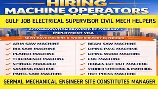 Gulf Job ELECTRICAL Supervisor Civil Mech Helpers Germany Mechanical EngineerSiteConstitutesManager 