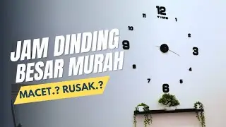 Jam dinding DIY Giant besar murah macet rusak?
