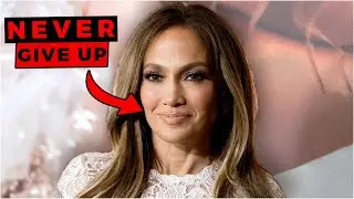 Jennifer Lopez Explains Why You Can't Quit On Your Dreams