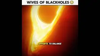 WIVES OF BLACK HOLES! 💀