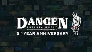 DANGEN Entertainment - 5th Year Anniversary Show