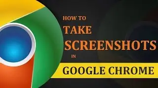 How to take screenshot on Google chrome without any Extension/Plugin