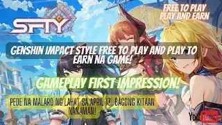 STELLA FANTASY - GENSHIN IMPACT PLAYSTYLE NFT GAME - FREE TO PLAY AND PLAY TO EARN-FIRST IMPRESSION