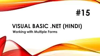 Using multiple forms/window in visual basic .net in hindi