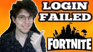 How To Fix Fortnite Login Failed - Unable To Login To Fortnite Servers