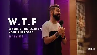 Where's The Faith In Your Purpose? - Sermon by Gavin Martin - Limitless Goa