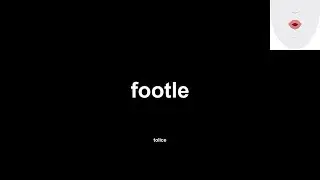 footle (tolice) How to Pronounce and definitions