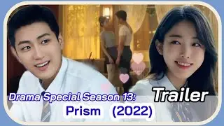 PRISM (2022) Trailer | Drama Special Season 13: Prism (2022) | Kim Min Chul & Hong Seo Hee KDrama
