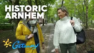 Exploring Historic Arnhem | Getaway 2019