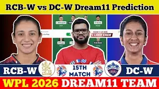 RCB-W vs DC-W Dream11 Prediction |RCB-W vs DC-W Today Match Predicion| RCB W vs DC W Dream11 Team|