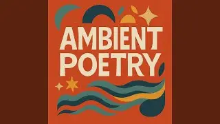 'Opportunity' By Berton Braley (Ambient Poetry)
