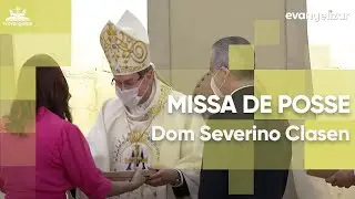 Santa Missa de posse de Dom Severino Clasen, OFM - Arcebispo de Maringá/PR