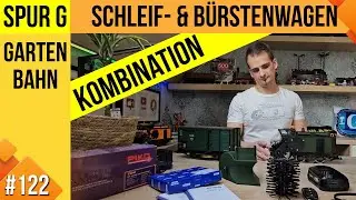 Unsere LGB Gartenbahn #122, Bürstenwagen BW2 und Schleifwagen in Kombination