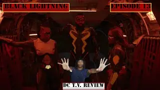 Black Lightning Season 3 Episode 13 Review