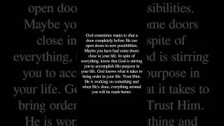 God sometimes wants to shut a door completely He can open door #godquotes #shorts