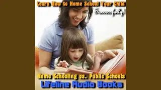 The Pros and Cons of Home Schooling