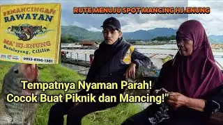 Spot Mancing Hj. Enung | Untuk Piknik dan Mancing | Mancing Di Saguling
