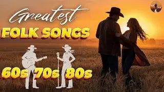 Classic Folk Songs Collection 60s 70s 80s | Bob Dylan, John Denver, Jim Croce, Simon & Garfunkel