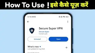 How to use Secure Super VPN app | What is Secure Super VPN app | Secure Super VPN app review