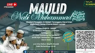 Maulidurrasul Bersama Al Bahjah Terengganu | 13 Jumadil Akhir 1447H/  4 Dec 2024M